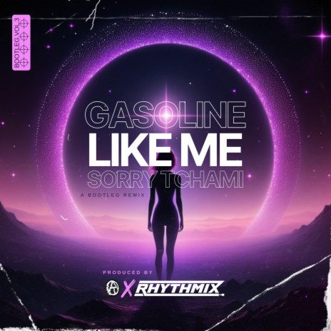 Like Me (Gasoline Bootleg) ft. Rhythmix | Boomplay Music