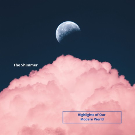 The Shimmer | Boomplay Music
