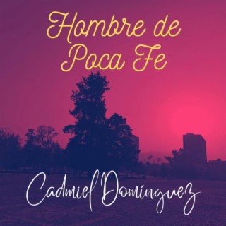 Hombre de Poca Fe lyrics | Boomplay Music