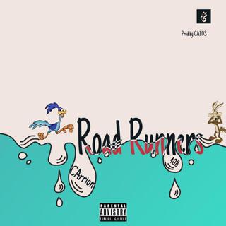 Road Runners lyrics | Boomplay Music