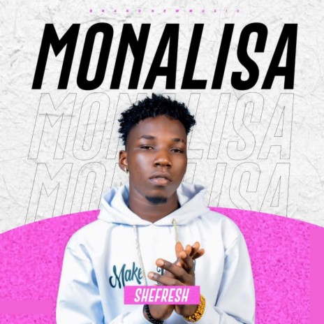 Monalisa | Boomplay Music