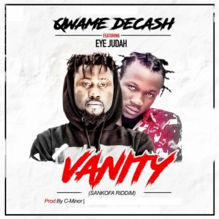 Vanity ft. Eye Judah lyrics | Boomplay Music