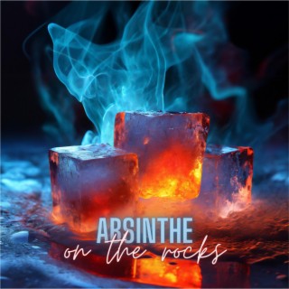 Absinthe on the Rocks