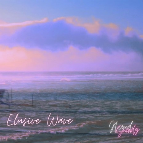 Elusive Wave | Boomplay Music