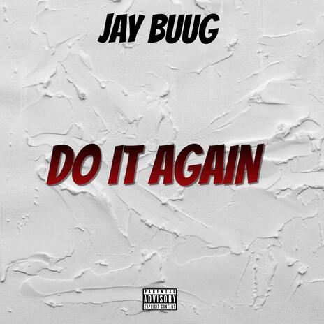 Do It Again | Boomplay Music