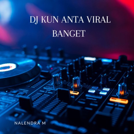 DJ Kun Anta | Boomplay Music