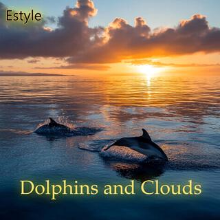 Dolphins and clouds