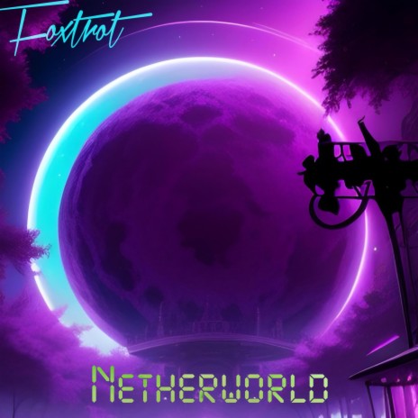 NetherWorld | Boomplay Music