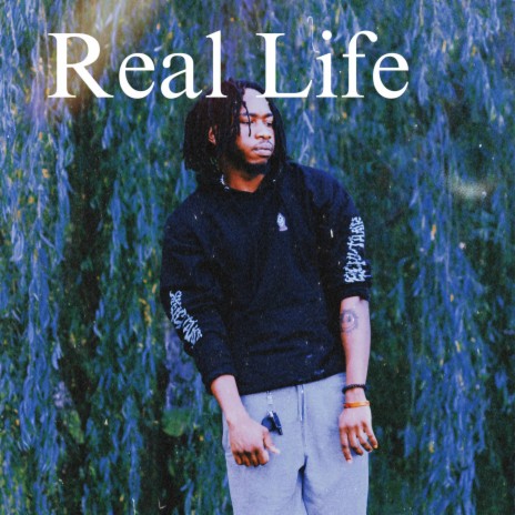 Real Life | Boomplay Music