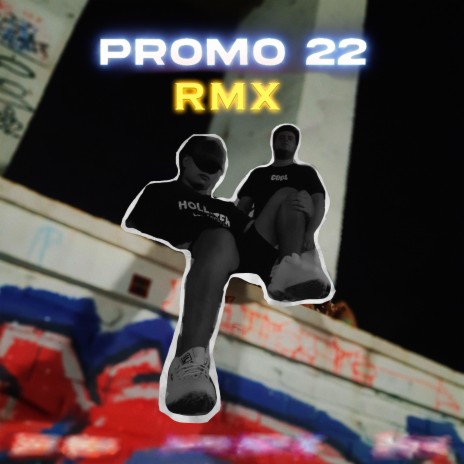 PROMO 22 (Remix) | Boomplay Music