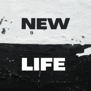 NEW LIFE