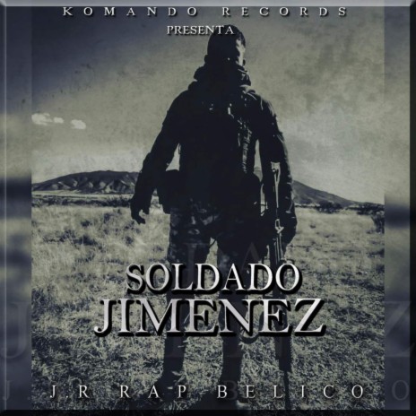 Soldado Jimenez | Boomplay Music