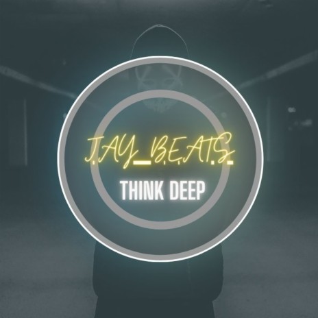 Think deep | Boomplay Music