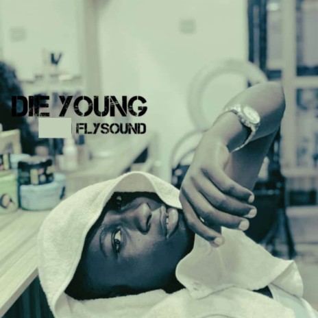 Die Young