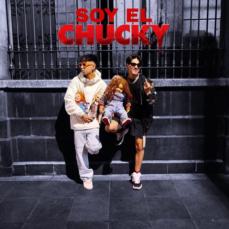 Soy El Chucky ft. R.V.A. | Boomplay Music