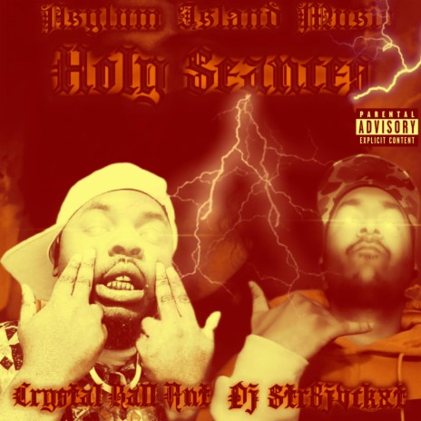 Holy Seances (Side B) ft. Crystal Ball Ant | Boomplay Music