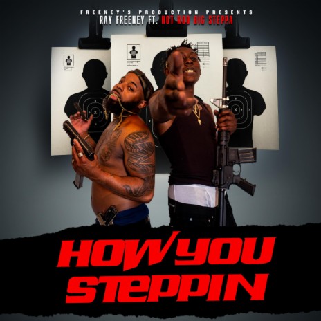 How You Steppin' (feat. Hot Rod Big Steppa) | Boomplay Music