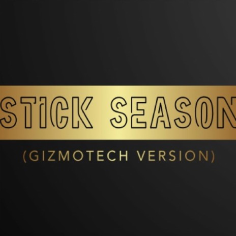 Stick Season (Spacey Version)