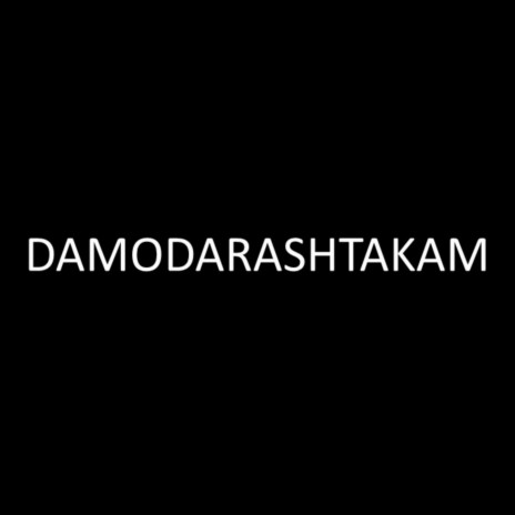 Damodarashtakam ft. Purujit KG | Boomplay Music