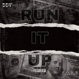 Run It Up ft. SoRb lyrics | Boomplay Music