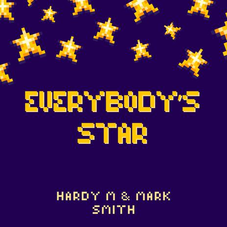 Everybody is a Star | Boomplay Music