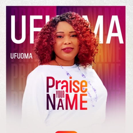 Praise Your Name | Boomplay Music