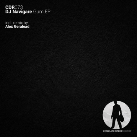Gum (Alex Geralead Remix)