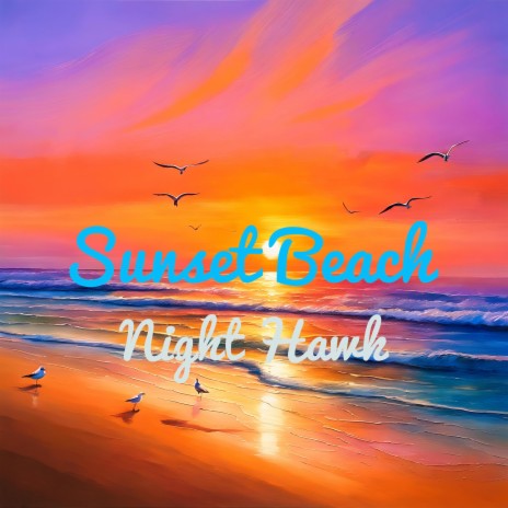 Sunset Beach | Boomplay Music