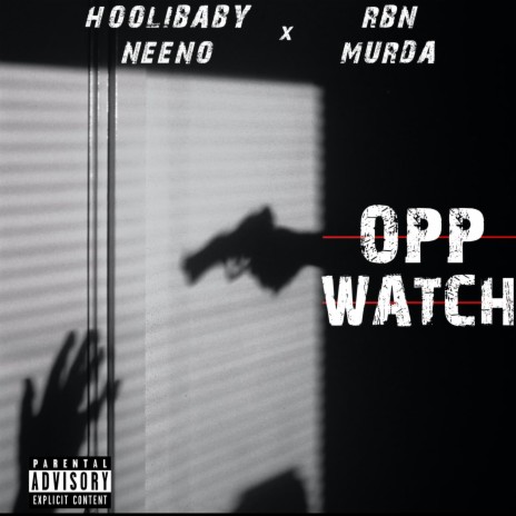 Opp Watch ft. RBN Murda | Boomplay Music