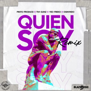 Quien Soy (Remix)