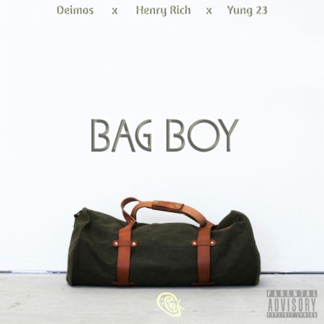 Bag Boy (feat. Yung 23)