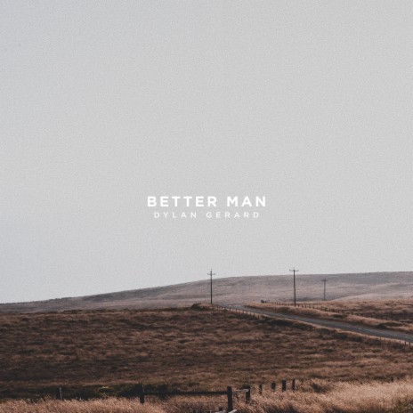 Better Man | Boomplay Music