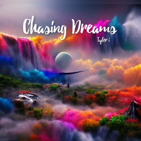 Chasing Dreams ft. Fully Tidal