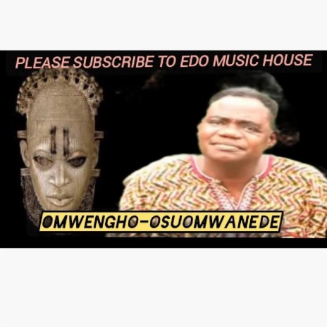 OMWENGHO-OSUOMWANEDE | Boomplay Music