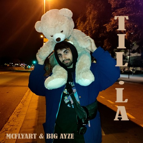TIL.LA ft. BIG AYZE | Boomplay Music
