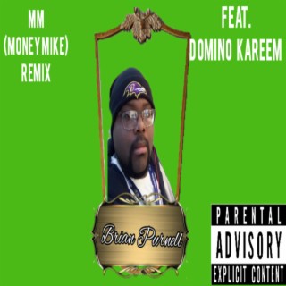 Money Mike (Remix) ft. Domino Kareem lyrics | Boomplay Music