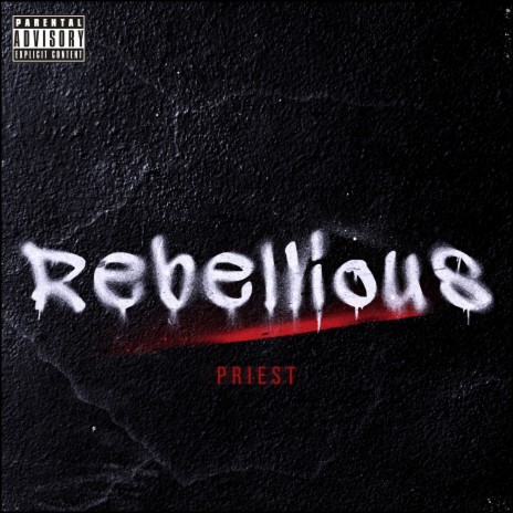 Rebellious | Boomplay Music