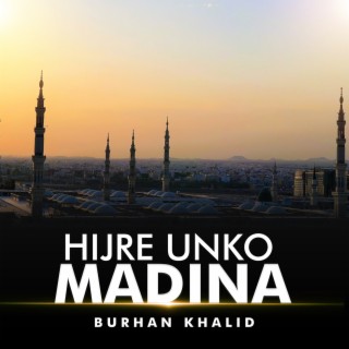 Hijre Unko Madina