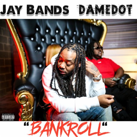 Bankroll (feat. Damedot) | Boomplay Music