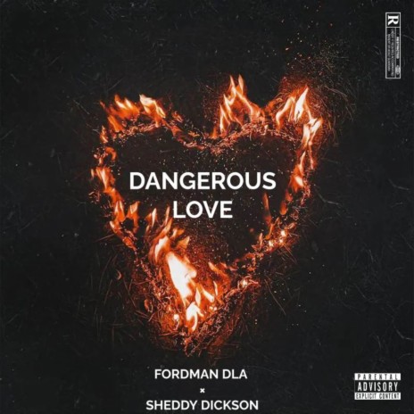 Dangerous Love (Sped Up) ft. Sheddy Dickson | Boomplay Music