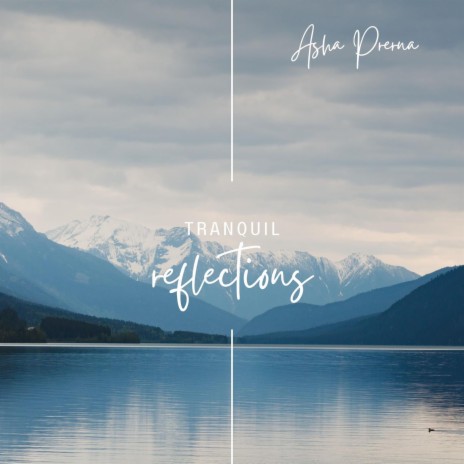 Tranquil Reflections | Boomplay Music