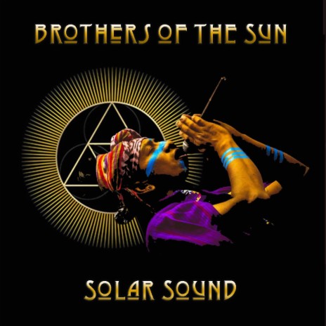 Brothers of the Sun ft. Bloomurian, Tzutu Kan, ATYYA, Mose & Solar Sound | Boomplay Music