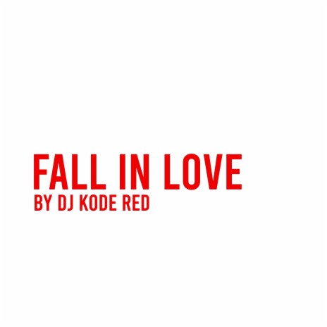 Fall In Love | Boomplay Music