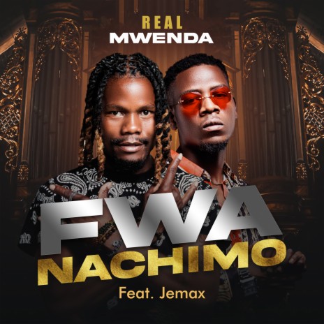 Fwa Nachimo ft. Jemax | Boomplay Music