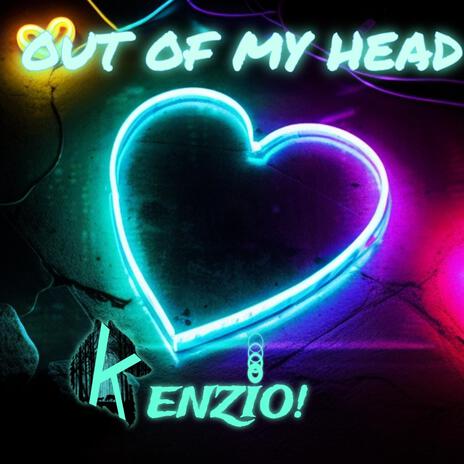 Out Of My Head | Boomplay Music