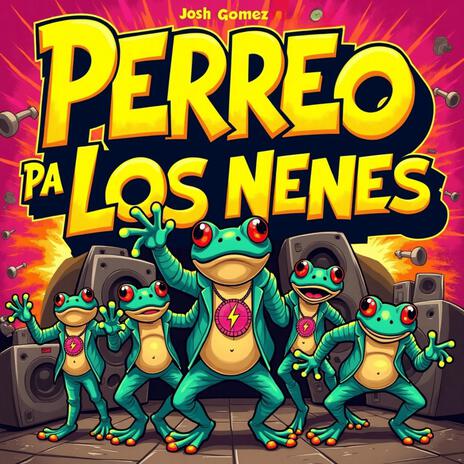 Perreo Pa Los Nenes | Boomplay Music