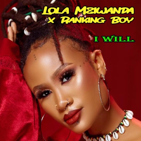 I Will ft. Ranking Boy | Boomplay Music