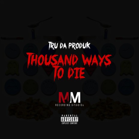 Thousand Ways to Die | Boomplay Music