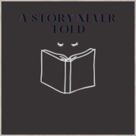 Story Never Told
