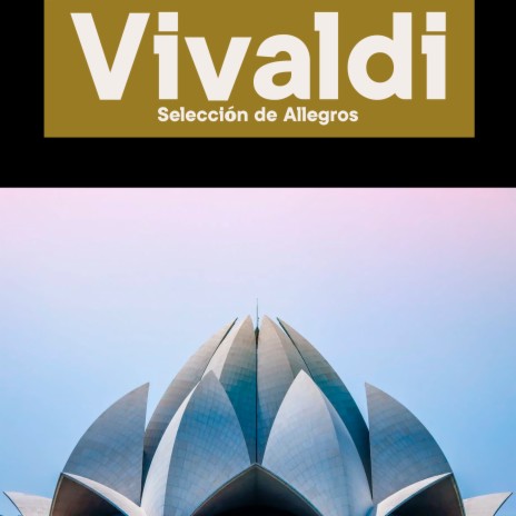 Vivaldi Selección de Allegros | Boomplay Music